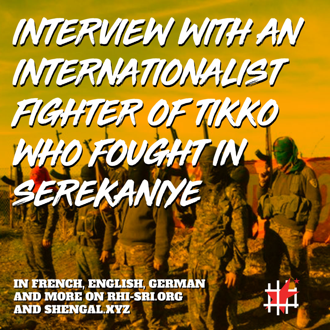 Interview avec un combattant internationaliste de la TIKKO qui a combattu à Serekanyie